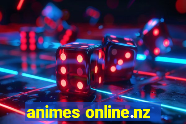 animes online.nz